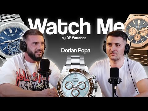 Ep.1 - Dorian Popa - Watch Me by DP Watches