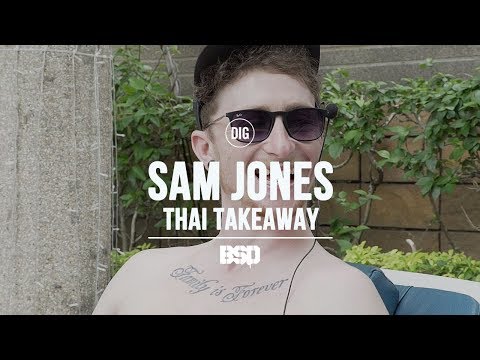 SAM JONES - THAI TAKEAWAY - DIG BMX X BSD