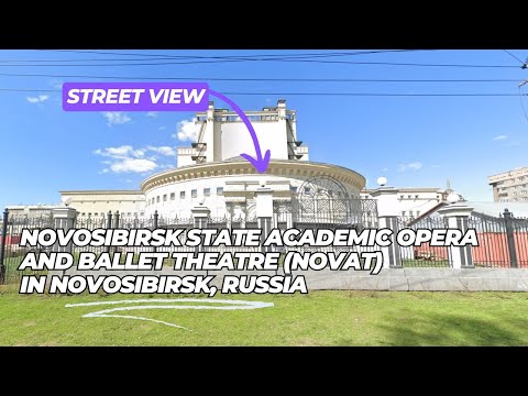 Novosibirsk state academic opera and ballet theatre (NOVAT) in Novosibirsk, Russia (Street View)