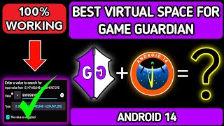 Best Virtual Space for Game Guardian on Android 14 (No Root - 2025)