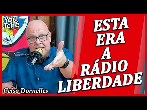 This was Radio Liberdade - Celso Dornelles