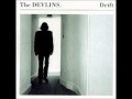 06 - The Devlins - Alone In The Dark (Drift 1993 ...