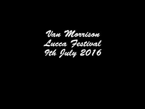 Van Morrison Lucca Festival 9th July 2016