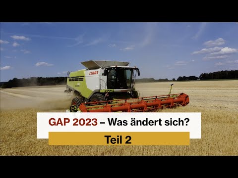 GAP 2023 | Was ändert sich 2023 ?!?  | Teil 2 von 2
