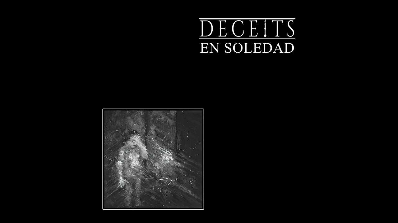 Deceits - En Soledad