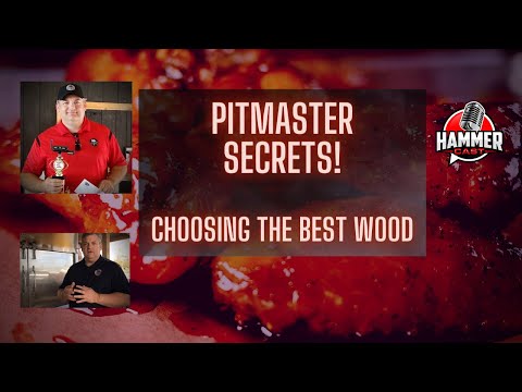 Secrets of the Pitmaster - Selecting the best smoking woods