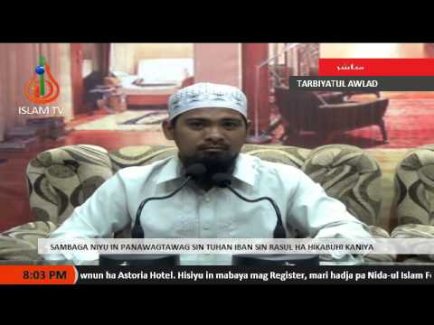 Sambaga niyu in Panawagtawag sin Tuhan iban Rasul ha Hikabuhi Kaniya - Sheikh Maher Gustaham