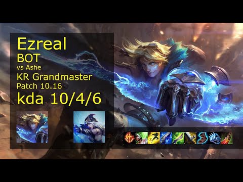 Ezreal ADC vs Ashe - KR Grandmaster 10/4/6 Patch 10.16 Gameplay // [롤] 이즈리얼 vs 애쉬
