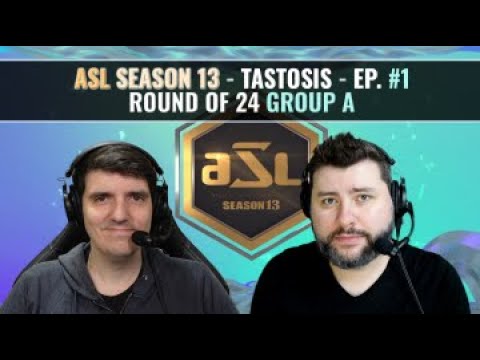 [ENG] AfreecaTV StarLeague(ASL) S13 Ro.24 Day1 (Tastosis)