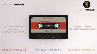 Download lagu Na De Dil Pardesi Nu (Remix) | Punjabi MC | SUNDAY SPECIAL | #trapunjabi mp3