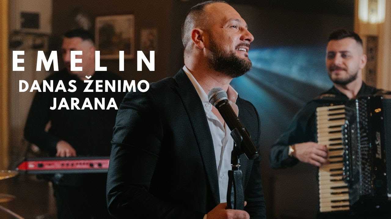 Emelin Fetić - Danas Ženimo Jarana [Official Video]