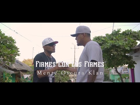 Mente Oscura Klan - Firmes Con Los Firmes (Keko Beat)