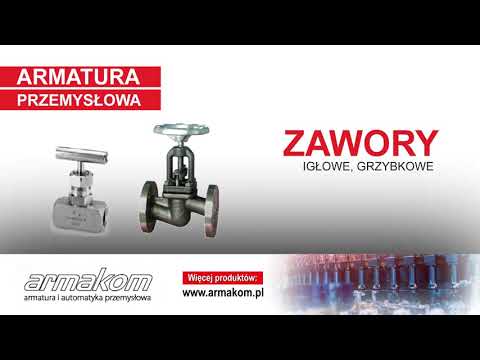 Zobacz filmy, Armakom Przepustnice, Zasuwy, Zawory, Bydgoszcz