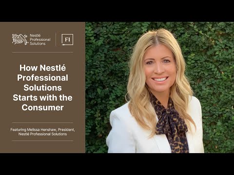 How Nestlé Professional Solutions Starts with The Consumer