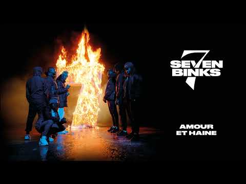Seven Binks - Amour et haine (Audio Officiel)