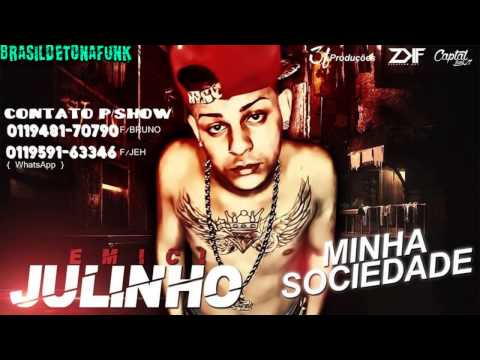 MC Julinho - Minha Sociedade - ( Buster Som Prod ) ♪ 2014 LANÇAMENTO ♪ ♪