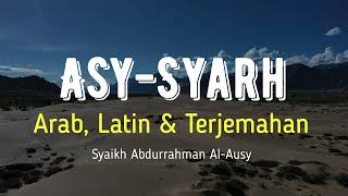 Download lagu ASY-SYARH ARAB, LATIN & TERJEMAHAN BAHASA INDONESIA | SYAIKH ABDURRAHMAN AL-AUSY mp3 Download lagu ASY-SYARH ARAB, LATIN & TERJEMAHAN BAHASA INDONESIA | SYAIKH ABDURRAHMAN AL-AUSY mp3