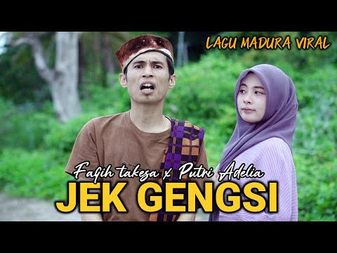 JEK GENGSI - LAGU MADURA - FAQIH TAKESA FT PUTRI ADELIA