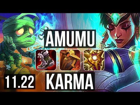 AMUMU & Miss Fortune vs KARMA & Jhin (SUP) | 3/1/11 | KR Master | 11.22