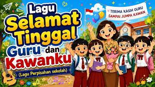 Download lagu Lagu Selamat Tinggal Guru dan Kawanku - Lagu Perpisahan Menyentuh Hati | Video-Lirik mp3 Download lagu Lagu Selamat Tinggal Guru dan Kawanku - Lagu Perpisahan Menyentuh Hati | Video-Lirik mp3
