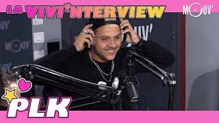 PLK : "Dans le rap, les femmes c'est une tentation"