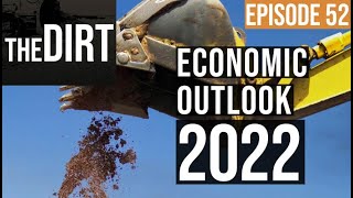 How Will the Construction Industry Fare in 2022? | The Dirt #52