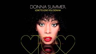 Donna Summer - Love To Love You Baby (Giorgio Moroder Remix) [feat. Chris Cox]