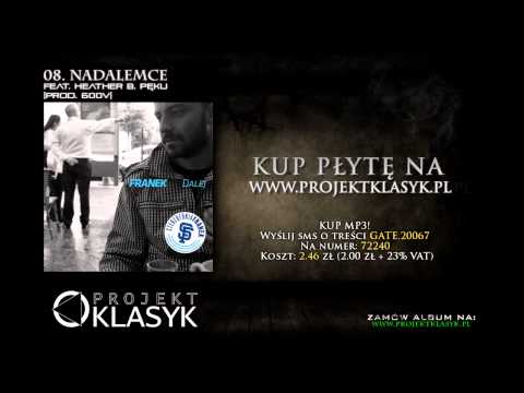 FRANEK NADALEMCE gość HEATHER B & PĘKU prod DJ 600 V (NOWOŚĆ)