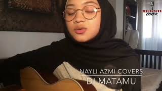 Download lagu Nayli Azmi covers Dimatamu dan Hingga kau terlupa mp3 Download lagu Nayli Azmi covers Dimatamu dan Hingga kau terlupa mp3