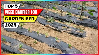 Top 5 Weed Barrier Picks for Garden Beds 2026 [Expert Review]