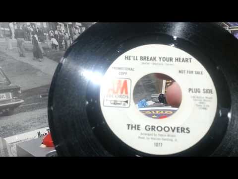 Groovers   He'll Break Your Heart