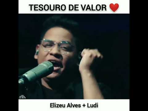 Tesouro de Valor (Elizeu Alves + Ludi)