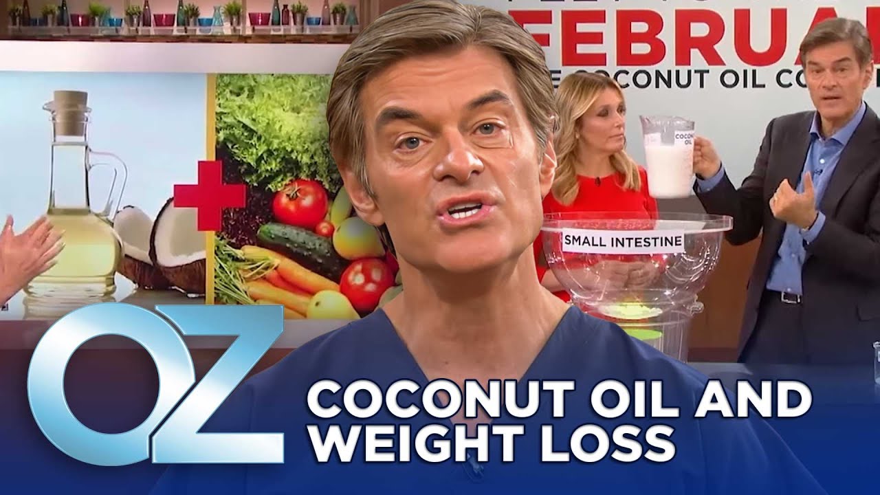 Can Coconut Oil Help You Lose Weight? | Oz Weight Loss