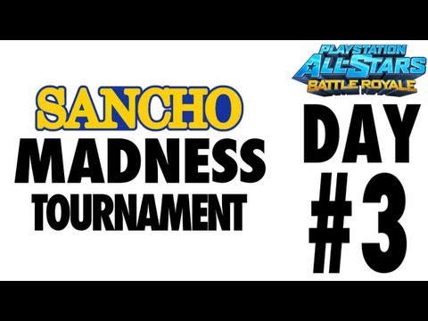 Day 3 Replay of SanchoMadness Tournament for PS All Stars Part#1