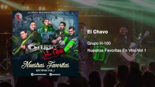 Grupo H100 - El Chavo (En Vivo) 2017