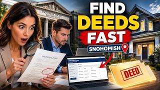 How to look up property deeds in Snohomish County