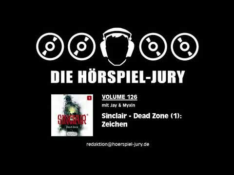 Hörspiel-Jury Vol. 126 - Sinclair - Dead Zone (1): Zeichen