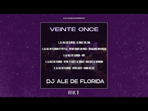 5. DJ ALE DE FLORIDA - INTRO AGITE + DAME DE ESO (EP. VEINTE ONCE)