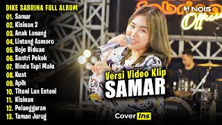 Download lagu Dike Sabrina - Samar | Full Album Terbaru 2024 (Video Klip) mp3