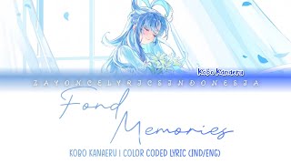 Download lagu [BIRTHDAY SPECIAL] Fond Memories - Kobo Kanaeru | LYRICS (IND/ENG) mp3