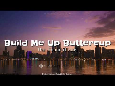 Build Me Up Buttercup (Lyrics) | The Foundations