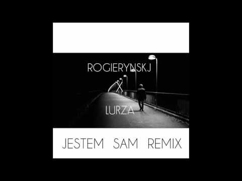 Rogierynskji x Lurza - jestem sam