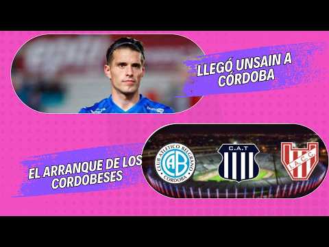 LLEGÓ UNSAIN A CÓRDOBA// EL ARRANQUE DE LOS CORDOBESES