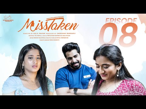 MissTaken || Episode - 8 || Viraajitha || Sidhu Diwakar || Infinitum Media
