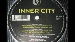 Inner City - Ahnonghay - [Dave Clarke Remix - Music Man Records 11.5 - A1]