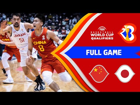 China v Japan | Full Game - FIBA Basketball World Cup 2023 - Asian Qualifiers