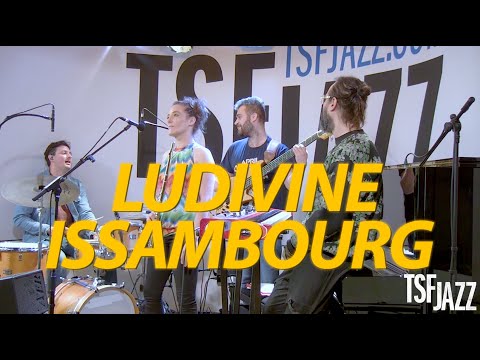Ludivine Issambourg "Supernova" en session TSFJAZZ !
