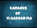 Karaoke Of Yi Aakhama Timi Chhau Instrumental Of Yi Aakhama Timi Chhau Prem Pariyar