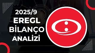 Ereğli Demir Çelik (EREGL) 2025 3Ç Finansal Analizi | Bilanço Yorum & 