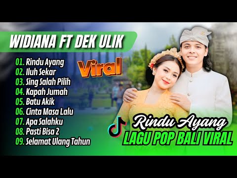 RINDU AYANG - Widi Widiana Ft Dek Ulik | ILUH SEKAR | SING SALAH PILIH || LAGU BALI VIRAL TERBARU
